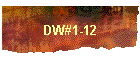 DW#1-12